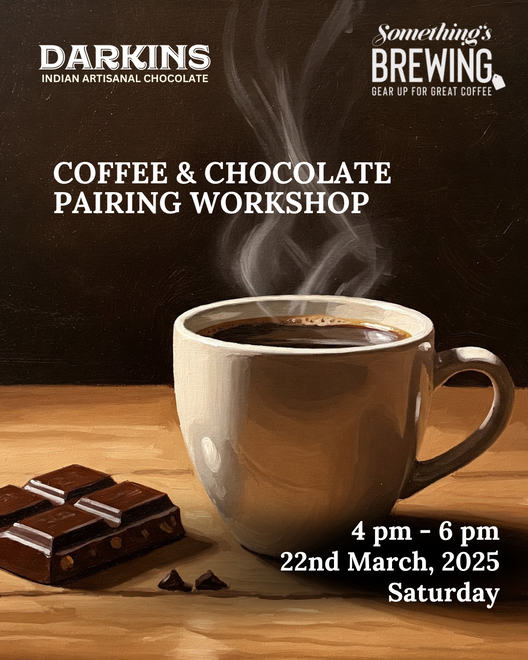 Coffee & Chocolate Pairing Workshop - 22nd March 2025