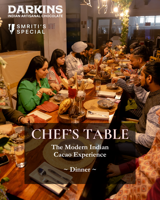 Chef's Table - The Modern Indian Cacao Experience (Dinner)