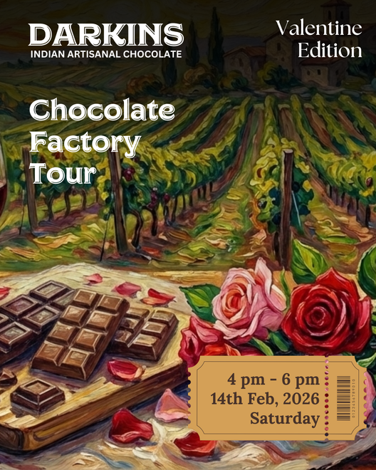 Chocolate Factory Tour (Valentine Edition) - 14th Feb 2026 - Darkins Chocolates